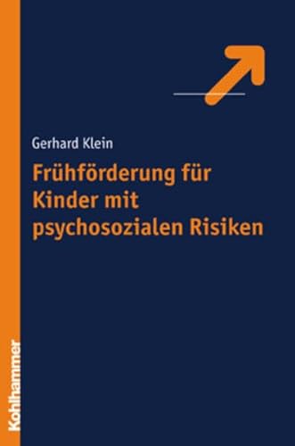 Praventive Fruhforderung Fur Risikokinder (German Edition) (9783170165922) by Klein, Gerhard