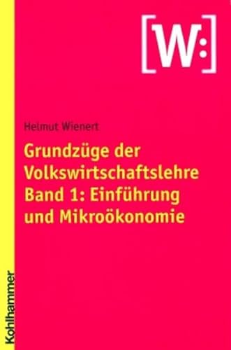 Imagen de archivo de Grundzge der Volkswirtschaftslehre, Bd.1, Einfhrung und Mikrokonomie a la venta por medimops