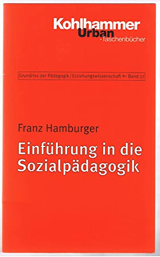 Stock image for Einfhrung in die Sozialpdagogik. Grundriss der Pdagogik / Erziehungswissenschaft Band 17 for sale by medimops
