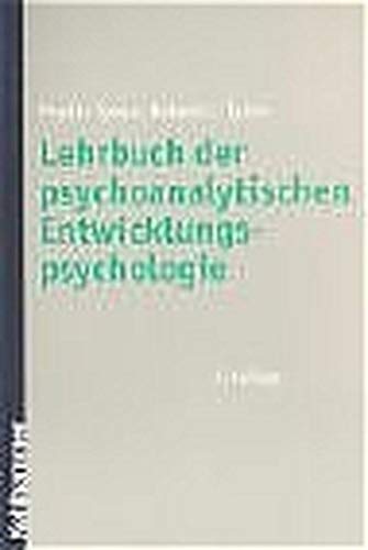 Stock image for Lehrbuch der psychoanalytischen Entwicklungspsychologie. for sale by GF Books, Inc.