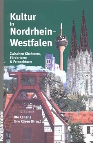 Stock image for Kultur in Nordrhein-Westfalen for sale by medimops