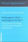 Stock image for Verborgener Gott - verborgene Kirche? for sale by Kennys Bookstore