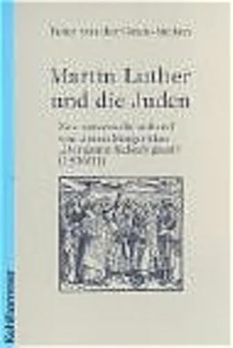 Martin Luther und die Juden. Neu untersucht anhand von Anton Margarithas 