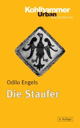 9783170179974: Die Staufer (Urban-taschenbucher, 154) (German Edition)