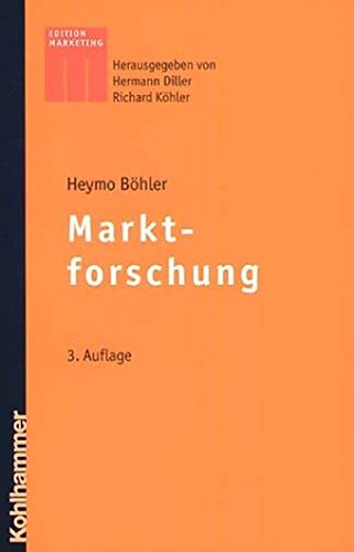 Beispielbild fr Marktforschung (Kohlhammer Edition Marketing) zum Verkauf von medimops