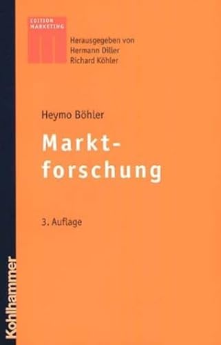 9783170181557: Marktforschung (Kohlhammer Edition Marketing) (German Edition)