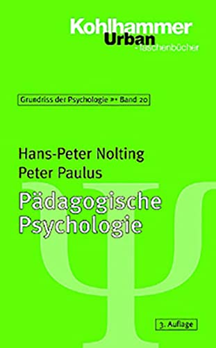 Beispielbild fr Grundriss der Psychologie: Pdagogische Psychologie: BD 20 (Urban-Taschenbuecher) zum Verkauf von medimops