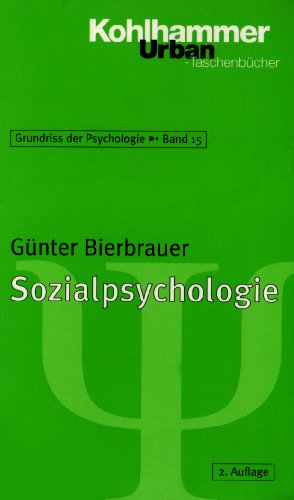 Grundriss der Psychologie: Sozialpsychologie: BD 15 - Bierbrauer, Günter