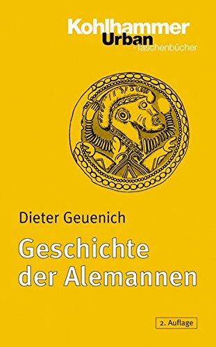 Geschichte der Alemannen (Urban-Taschenbücher, Band 575) Dieter Geuenich - Geuenich, Dieter