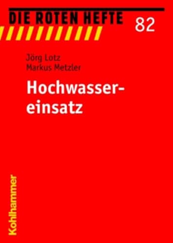 9783170182820: Hochwassereinsatz (Die Roten Hefte)