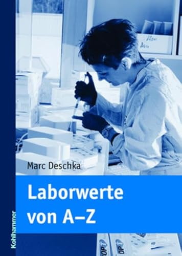 9783170183445: Laborwerte von A - Z.