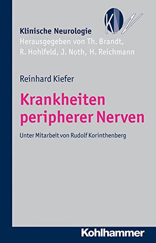 9783170184602: Krankheiten Peripherer Nerven (Klinische Neurologie) (German Edition)