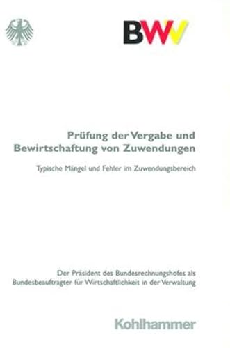 9783170185685: Prfung der Vergabe und Bewirtschaftung von Zuwendungen