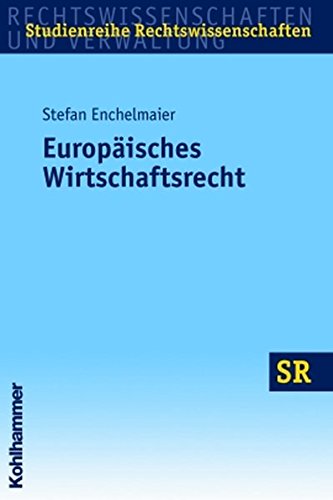 9783170185869: Europisches Wirtschaftsrecht (Sr-studienreihe Rechtswissenschaften)