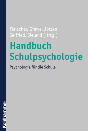 Beispielbild fr Handbuch Schulpsychologie Psychologie fr die Schule zum Verkauf von Buchpark