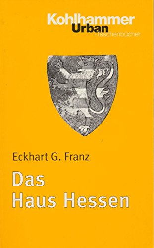 9783170189195: Das Haus Hessen. Eine europische Familie