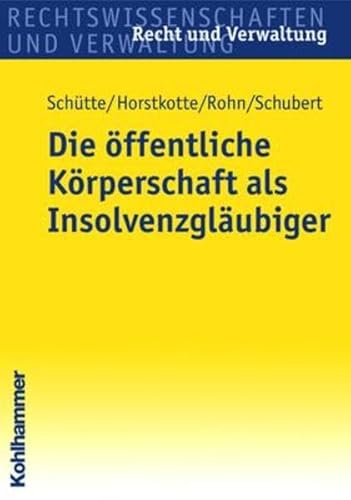 Stock image for Die ffentliche Krperschaft als Insolvenzglubiger for sale by medimops