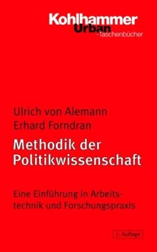 Stock image for Methodik der Politikwissenschaft: Eine Einfhrung in Arbeitstechnik und Forschungspraxis for sale by medimops