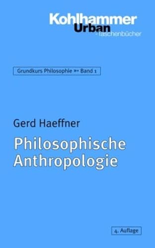 

Philosophische Anthropologie (Urban-taschenbuecher) (German Edition)