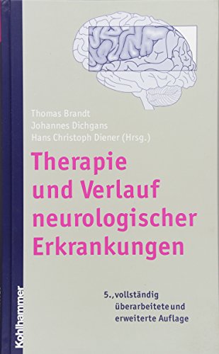 Beispielbild fr Therapie und Verlauf neurologischer Erkrankungen. zum Verkauf von Antiquariat Nam, UstId: DE164665634