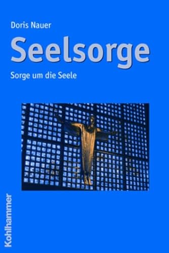 9783170191174: Seelsorge: Sorge um die Seele