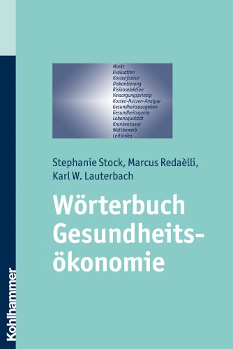 Stock image for Worterbuch Gesundheitsokonomie (German Edition) for sale by GF Books, Inc.