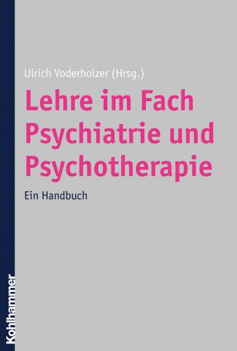 Imagen de archivo de Lehre im Fach Psychiatrie und Psychotherapie: Ein Handbuch a la venta por medimops