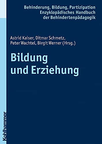 9783170196322: Bildung Und Erziehung: 3 (Enzyklopadisches Handbuch Der Behindertenpadagogik)