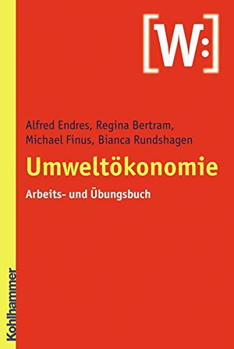 9783170196896: Umweltokonomie: Arbeits- Und Ubungsbuch