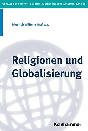 Religionen und Globalisierung - Müller, Johannes, Michael Reder Tobias Karcher u. a.