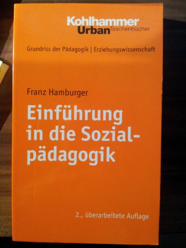 Stock image for Grundriss der Pdagogik /Erziehungswissenschaft: Einfhrung in die Sozialpdagogik: BD 17 for sale by medimops