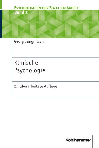 9783170200548: Klinische Psychologie (Psychologie in Der Sozialen Arbeit, 2) (German Edition)