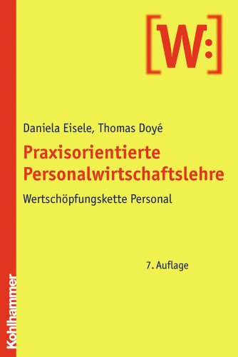 Beispielbild fr Praxisorientierte Personalwirtschaftslehre: Wertschpfungskette Personal zum Verkauf von medimops