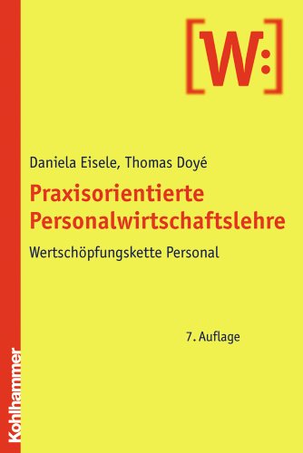 Stock image for Praxisorientierte Personalwirtschaftslehre: Wertschpfungskette Personal for sale by medimops
