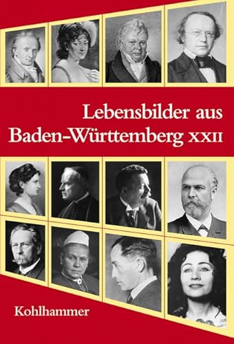 Beispielbild fr Lebensbilder aus Baden-Wrttemberg XXII. 22. Band. zum Verkauf von ACADEMIA Antiquariat an der Universitt