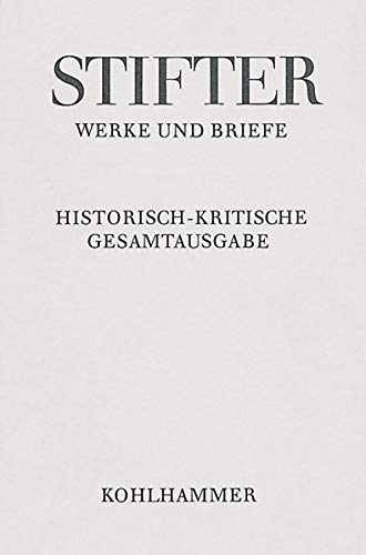 Stock image for Amtliche Schriften Zu Schule Und Universitat, Teil II: Texte (Adalbert Stifter: Werke Und Briefe) (German Edition) [Hardcover ] for sale by booksXpress