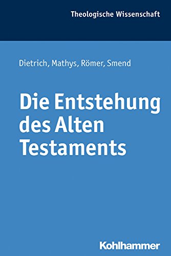 Beispielbild fr Die Entstehung des Alten Testaments (Theologische Wissenschaft) zum Verkauf von medimops