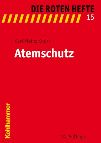 Atemschutz (Die Roten Hefte) - Knorr, Karl-Heinz
