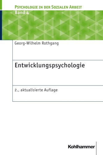 Imagen de archivo de Entwicklungspsychologie: Psychologie in der Sozialen Arbeit 4 a la venta por medimops