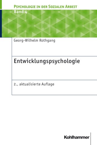 9783170203990: Entwicklungspsychologie (Psychologie in Der Sozialen Arbeit)