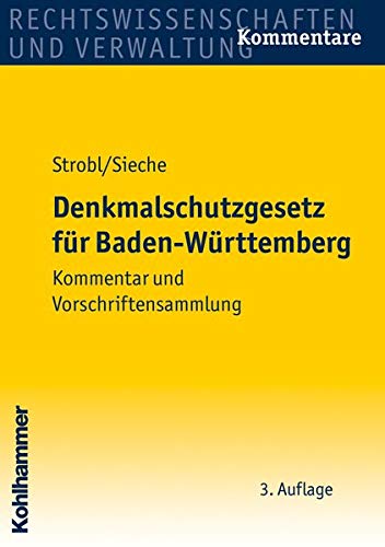 9783170204744: Denkmalschutzgesetz Fur Baden-wurttemberg: Kommentar Und Vorschriftensammlung