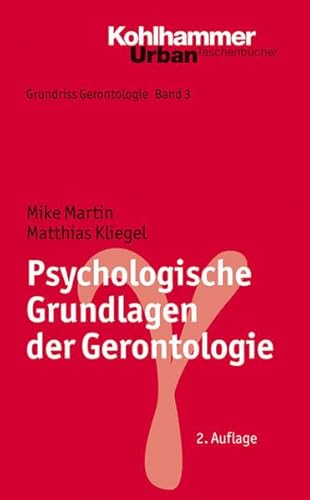 9783170206021: Psychologische Grundlagen der Gerontologie