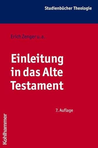 Einleitung in das Alte Testament (9783170206953) by Erich Zenger