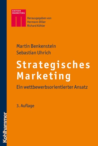 Imagen de archivo de Strategisches Marketing: Ein Wettbewerbsorientierter Ansatz (Kohlhammer Edition Marketing) a la venta por WorldofBooks