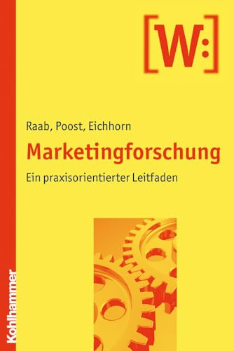 Beispielbild fr Marketingforschung: Ein praxisorientierter Leitfaden zum Verkauf von medimops