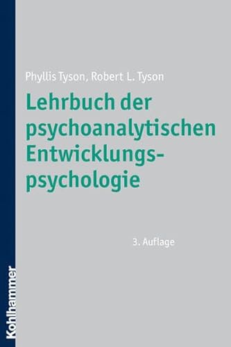 Stock image for Lehrbuch der psychoanalytischen Entwicklungspsychologie for sale by GF Books, Inc.