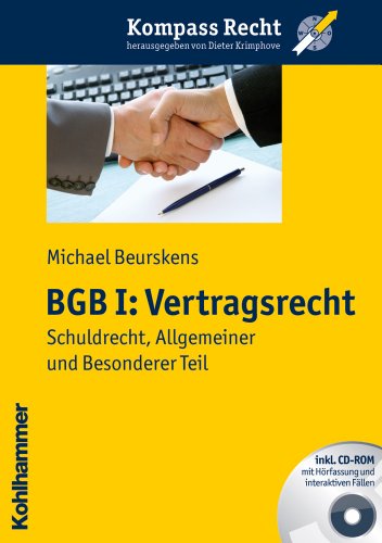 Stock image for Bgb I: Vertragsrecht: Schuldrecht, Allgemeiner Und Besonderer Teil (Kompass Recht) (German Edition) [Soft Cover ] for sale by booksXpress