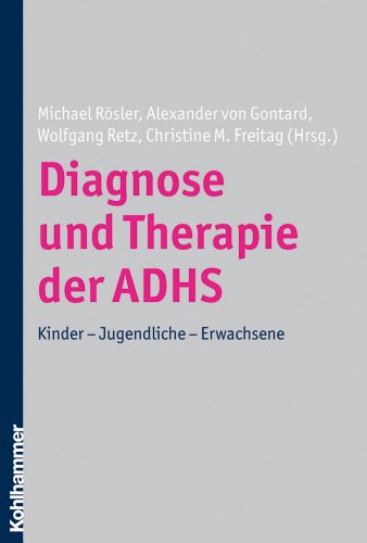 9783170210066: Diagnose Und Therapie Der Adhs: Kinder - Jugendliche - Erwachsene