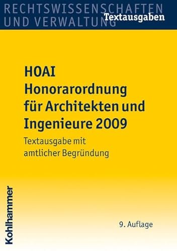 Beispielbild fr HOAI Honorarordnung fr Architekten und Ingenieure 2009 - Textausgabe mit amtlicher Begrndung zum Verkauf von medimops