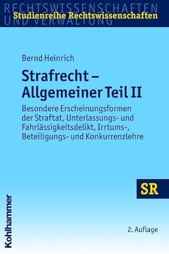 Strafrecht - Allgemeiner Teil II (9783170211322) by Bernd Heinrich